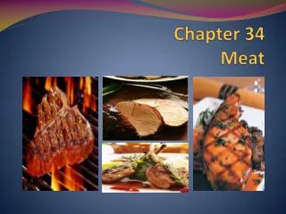 Chapter 34 Meat
