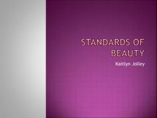 Standards of Beauty