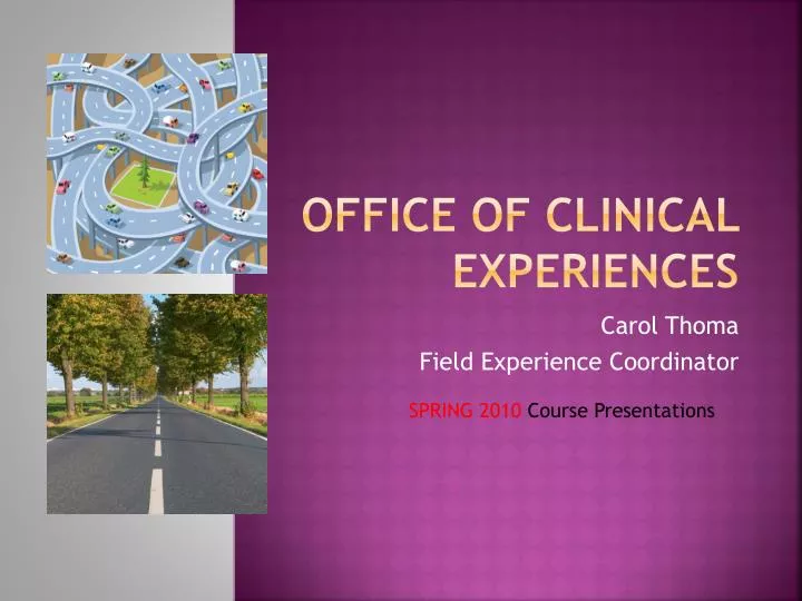 office of clinical experiences