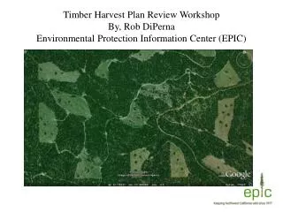 Why monitor Timber Harvest Plans?