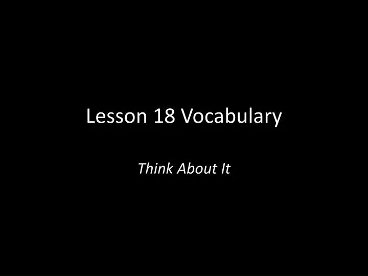 lesson 18 vocabulary