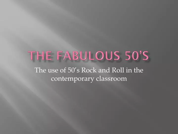 the fabulous 50 s