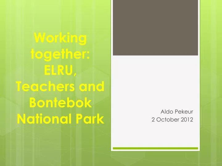 working together elru teachers and bontebok national park