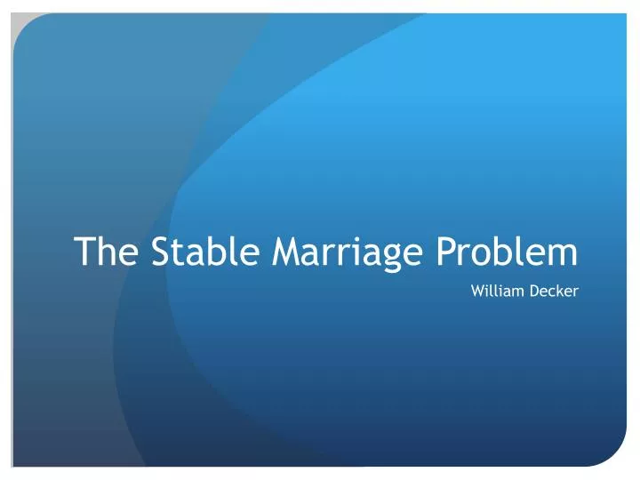 the stable m arriage problem