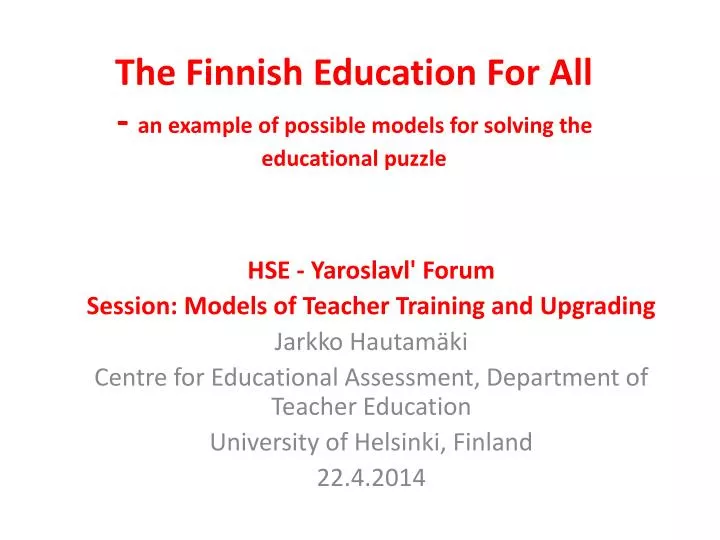 the finnish education for all an example of possible models for solving the educational puzzle