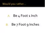 Fun Would You Rather Questions - slide 1