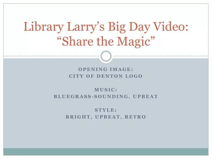library larry s big day video share the magic