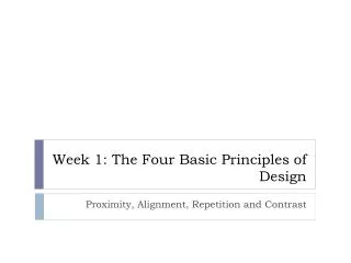 Week 1: The Four Basic Principles of Design