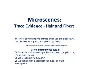 Microscenes : Trace Evidence - Hair and Fibers