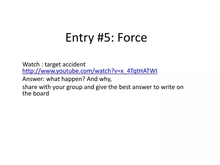 entry 5 force