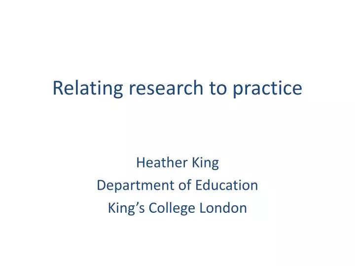 relating research to practice