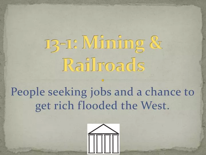 13 1 mining railroads