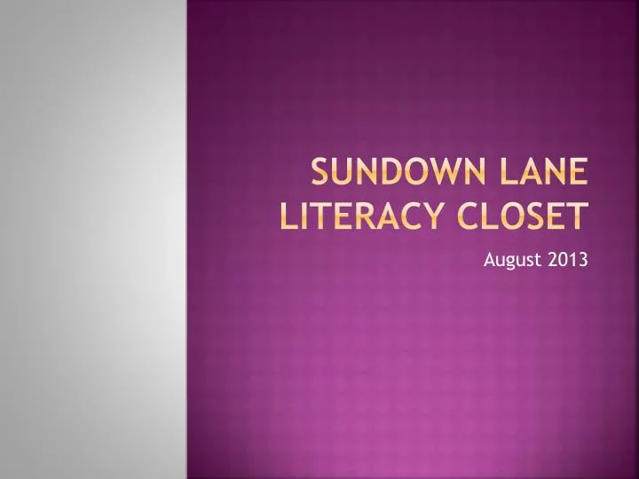 sundown lane literacy closet