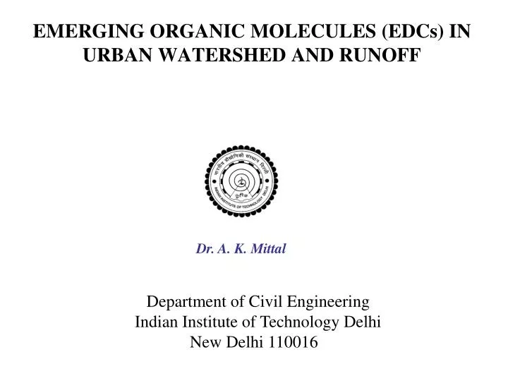 emerging organic molecules edcs in urban watershed and runoff