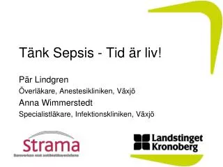 t nk sepsis tid r liv