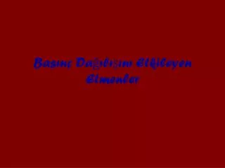 bas n da l n etkileyen etmenler