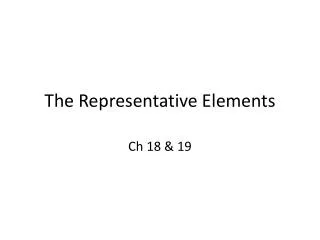 The Representative Elements