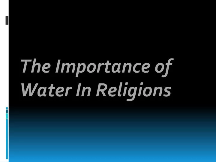 the importance of water in religions