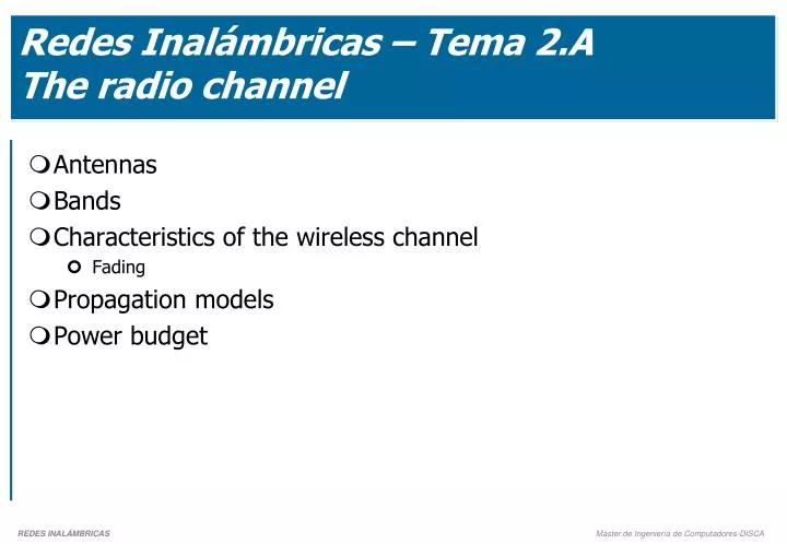redes inal mbricas tema 2 a the radio channel
