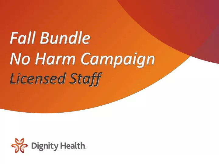 fall bundle no harm campaign licensed staff