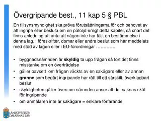 vergripande best 11 kap 5 pbl