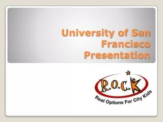 University of San Francisco Presentation
