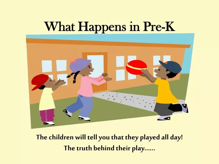 what happens in pre k