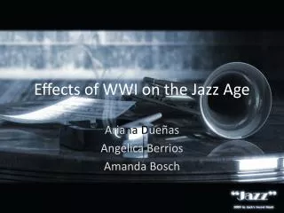 Effects of WWI on the Jazz Age