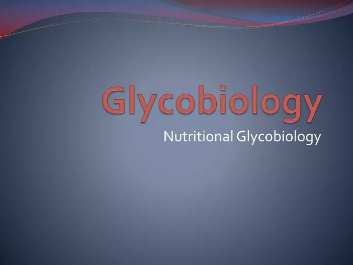 glycobiology