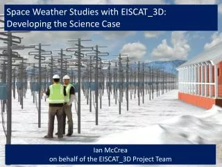 Space Weather Studies with EISCAT_3D: Developing the Science Case