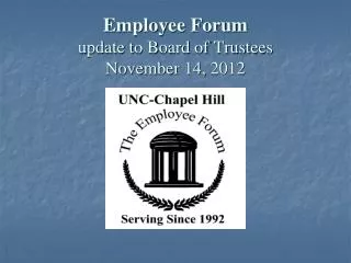 Employee Forum update to Board of Trustees November 14, 2012