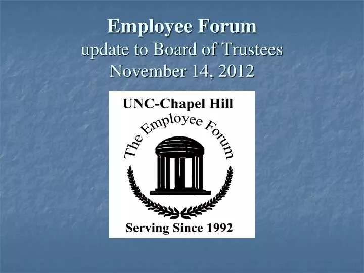 employee forum update to board of trustees november 14 2012