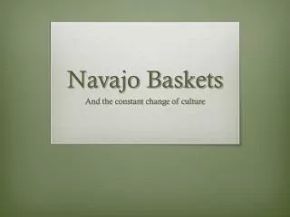 Navajo Baskets
