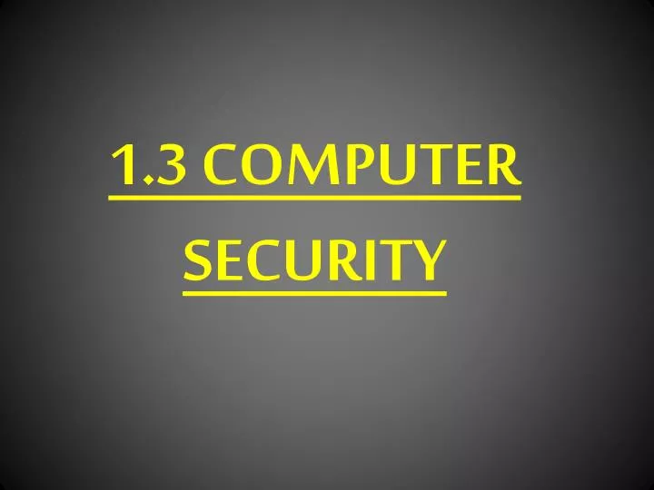 1 3 computer security