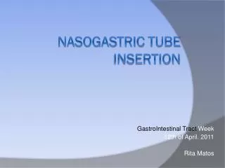 Nasogastric tube insertion