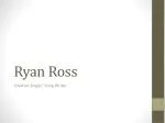 Ryan Ross - slide 1