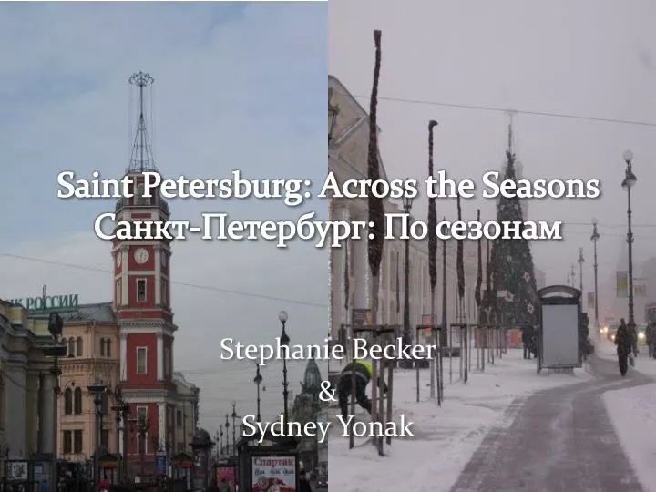 saint petersburg across the seasons