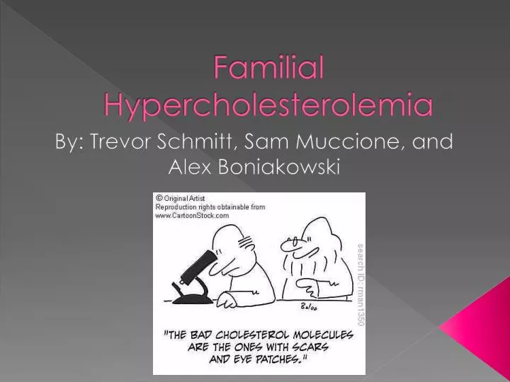 familial hypercholesterolemia