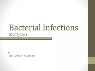 Bacterial Infections 07/02/2011