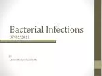 Bacterial Infections 07/02/2011