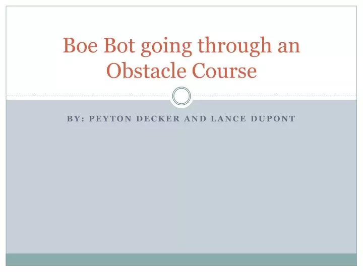boe bot going through an obstacle course