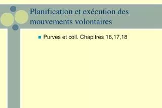planification et ex cution des mouvements volontaires