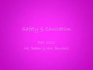 Safety &amp; Sanitation