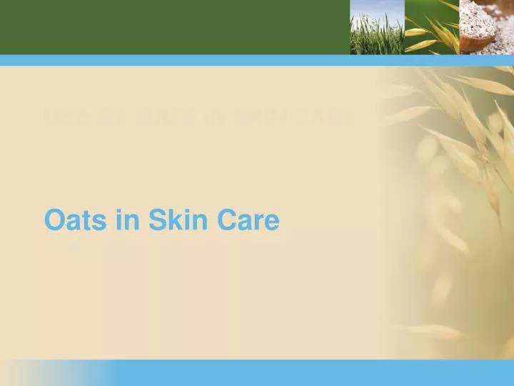 use of oats in skin care