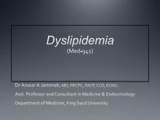 Dyslipidemia (Med-341)
