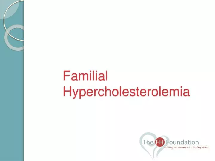 familial hypercholesterolemia