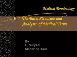 the basic structure and analysis of medical terms