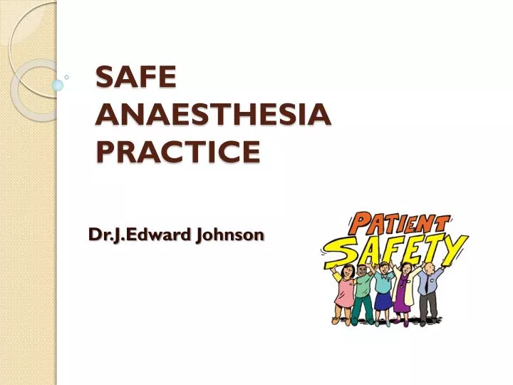 safe anaesthesia practice