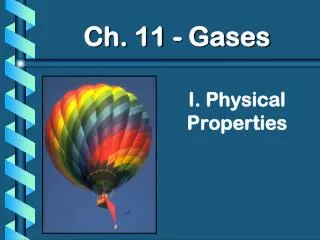 I. Physical Properties