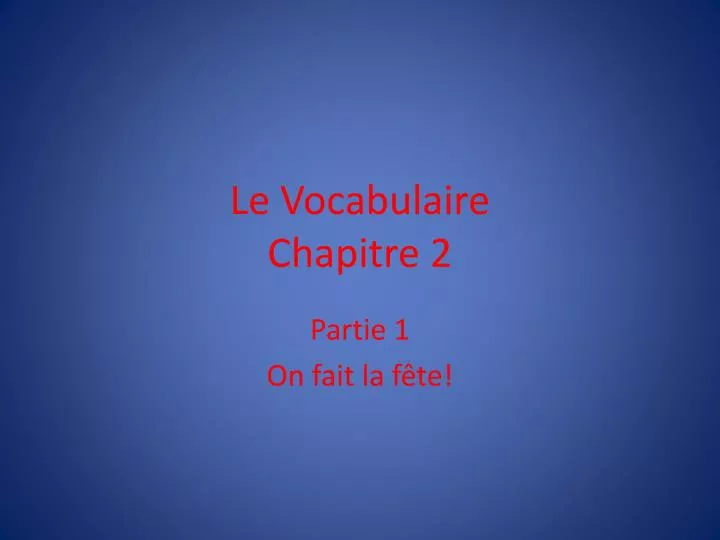 le vocabulaire chapitre 2
